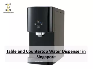 Table and Countertop Water Dispenser in Singapore