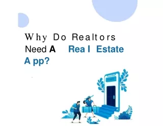 Why do realtors need a Real Estate App?