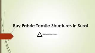 Buy Fabric Tensile Structures in Surat