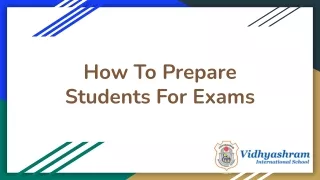 How To Prepare Students For Exams