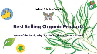 Buy the Best Selling Organic Product online with Holland Milan Organics