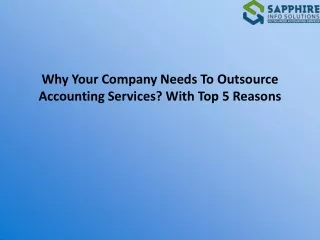 Why Your Company Needs To Outsource Accounting Services With Top 5 Reasons