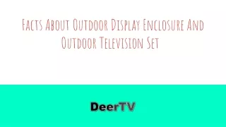 Facts About Outdoor Display Enclosure And Outdoor Television Set