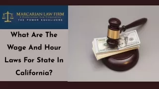 What Are The Wage And Hour Laws For State In California?
