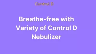 breathe free with variety of control d nebulizer