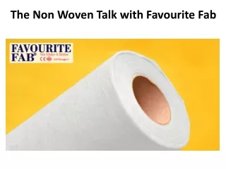 the non woven talk with favourite fab
