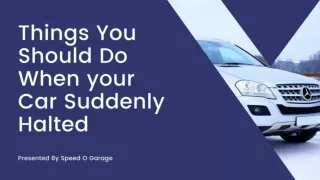 Things You Should Do When your Car Suddenly Halted
