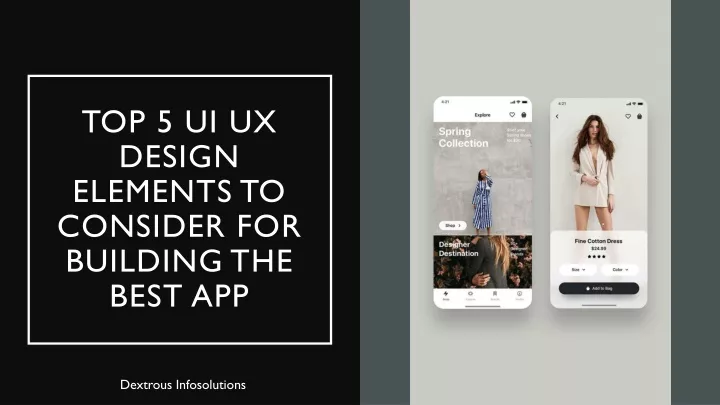 top 5 ui ux design elements to consider for building the best app