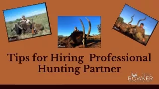 tips for hiring professional hunting partner