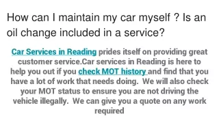 how can i maintain my car myself is an oil change included in a service