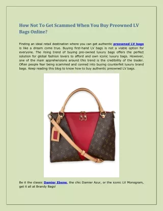 How Not To Get Scammed When You Buy Preowned LV Bags Online
