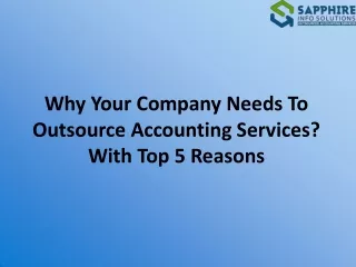 Why Your Company Needs To Outsource Accounting Services With Top 5 Reasons-converted