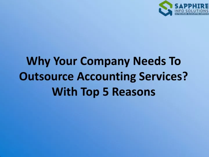 why your company needs to outsource accounting