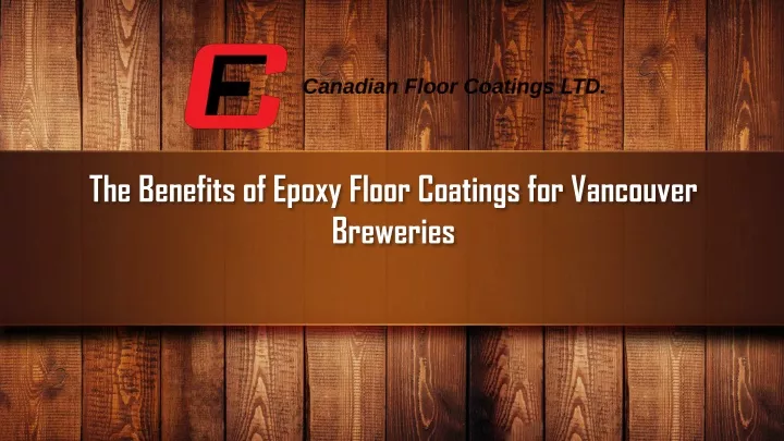 the benefits of epoxy floor coatings for vancouver breweries