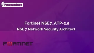 fortinet nse7 atp 2 5