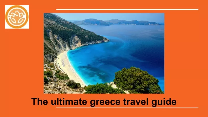 the ultimate greece travel guide
