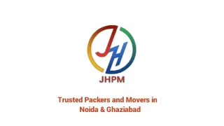 Trusted Packers and Movers in Noida & Ghaziabad - Jai Ho Packers & Movers