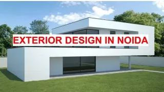 Exterior Design In Noida