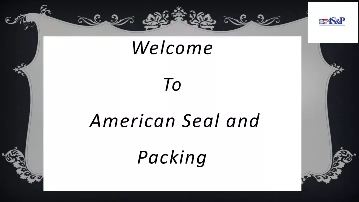 welcome to american seal and packing