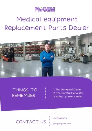 Medical Equipment Replacement Parts Dealer | PhiGEM