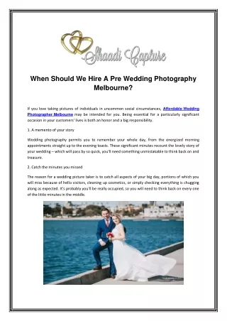 when should we hire a pre wedding photography