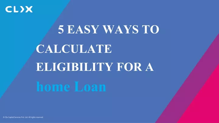 5 easy ways to calculate eligibility for a home