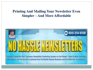 Printing And Mailing Your Newsletter Even Simpler – And More Affordable