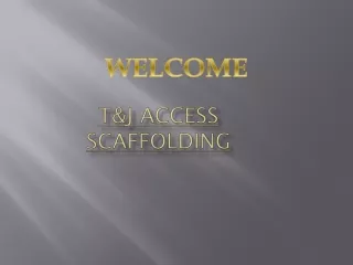 t j access scaffolding