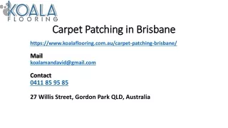 Carpet Patching Brisbane Saves Expense And Life Of Carpet With Top