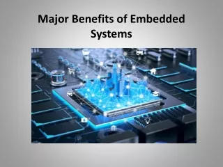 major benefits of embedded systems