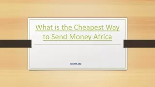 What is the Cheapest Way to Send Money Africa