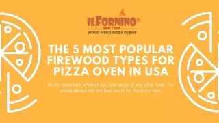 The 5 Most Popular Firewood Types for Pizza Oven in USA