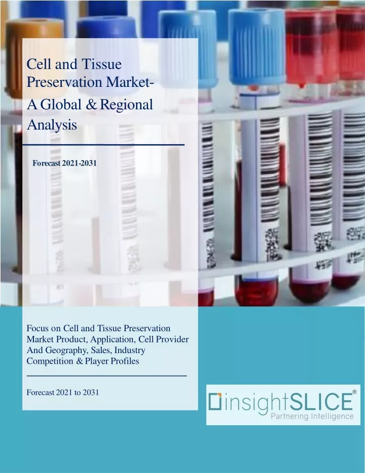 cell and tissue preservation market