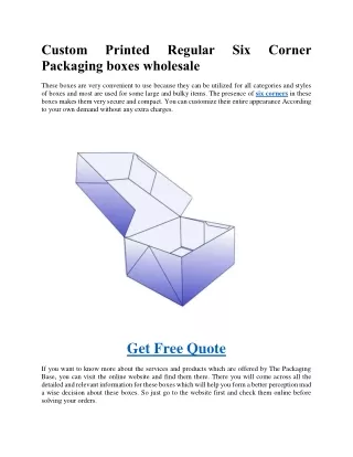 Custom Printed Regular Six Corner Packaging boxes wholesale