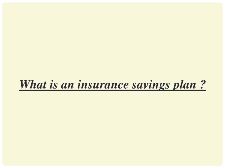 what is an insurance savings plan