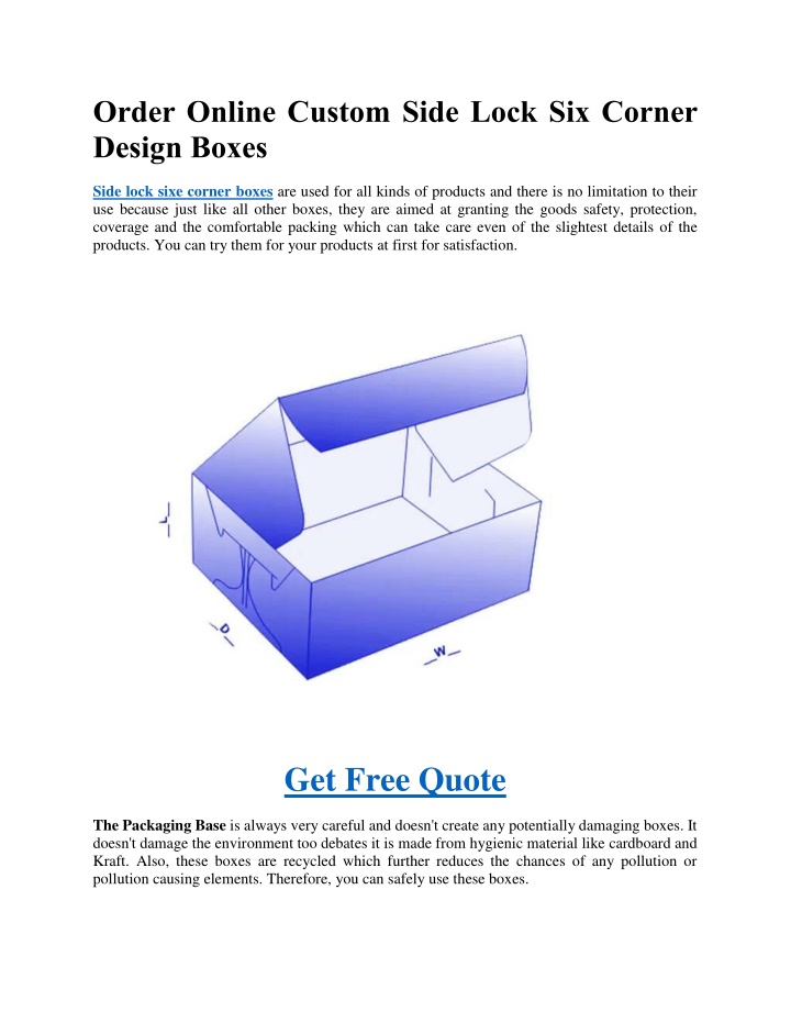 order online custom side lock six corner design