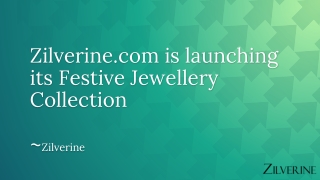 Zilverine.com is launching its Festive Jewellery Collection