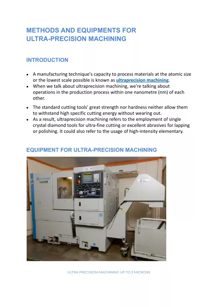 methods and equipments for ultra precision