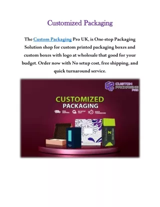 c customized ustomized p packaging