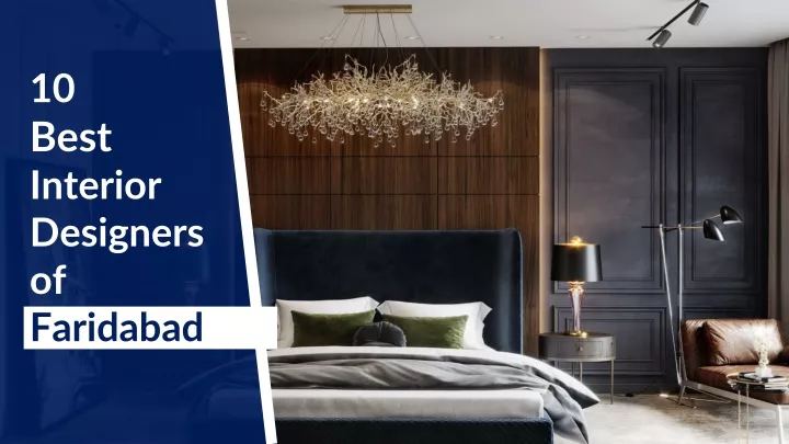 10 best interior designers o f faridabad