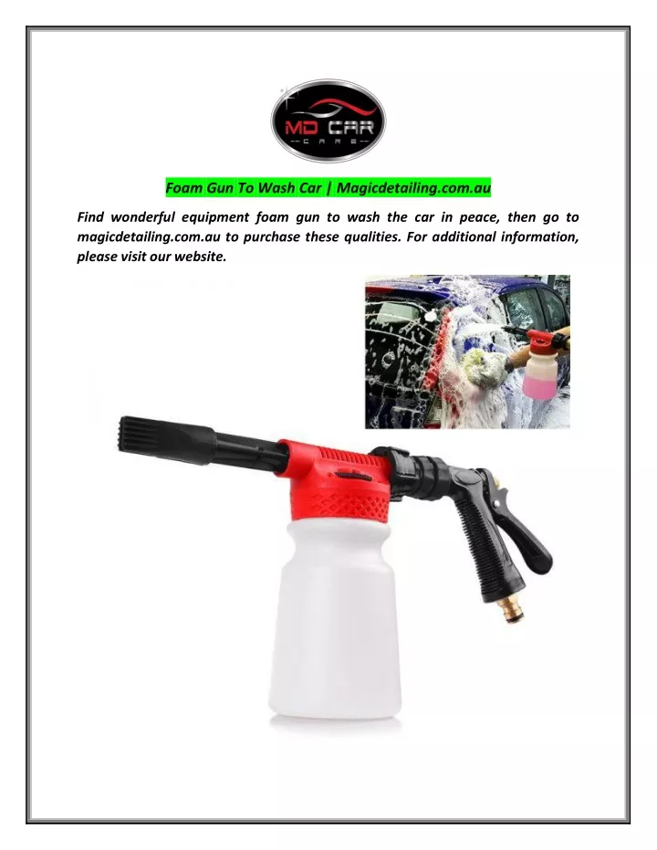 foam gun to wash car magicdetailing com au