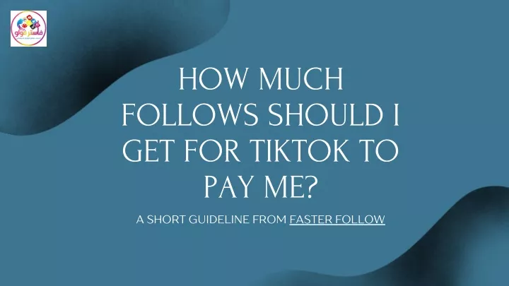how much follows should i get for tiktok to pay me