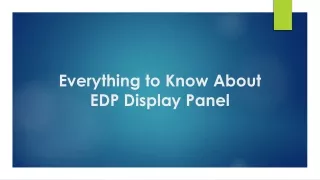 Everything to Know About EDP Display Panel