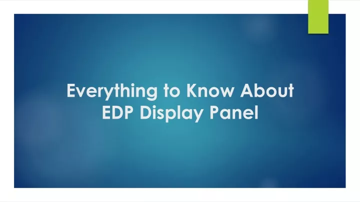 everything to know about edp display panel