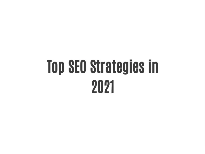 top seo strategies in 2021