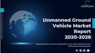 Unmanned Ground Vehicle Market Size, Growth, Trend and Forecast