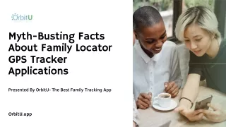 Myth-Busting Facts About Family Locator GPS Tracker Applications