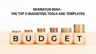 Shamayun Miah - The Top 5 Budgeting Tool and Templates