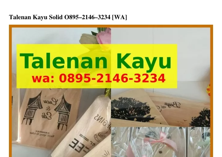 talenan kayu solid o895 2146 3234 wa