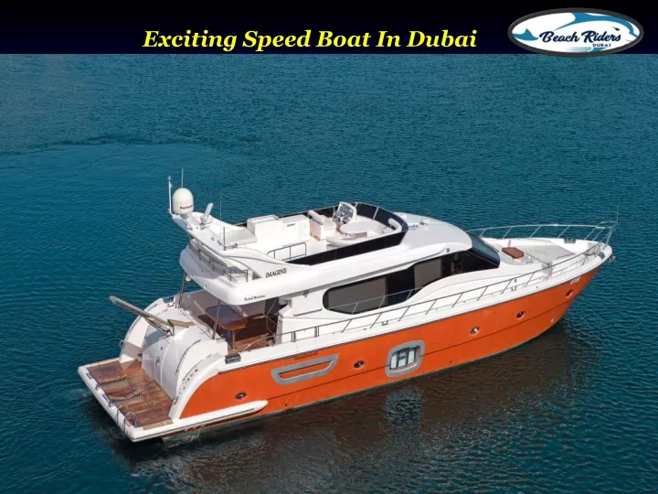 exciting speed boat in dubai